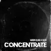 Aaron Klugg - Concentrate (feat. Sizze) - Single